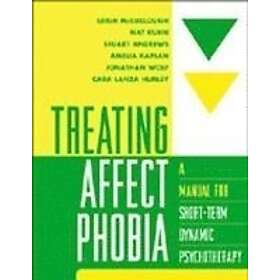 Leigh McCullough, Nat Kuhn, Stuart Andrews, Amelia Kaplan, Jonathan Wolf: Treating Affect Phobia