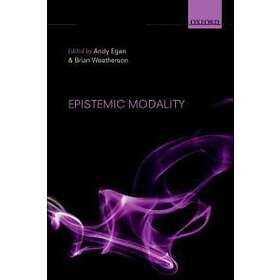 Andy Egan: Epistemic Modality