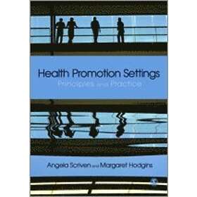 Angela Scriven: Health Promotion Settings