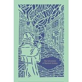 Arthur Conan Doyle: The Adventures of Sherlock Holmes (Seasons Edition--Spring)