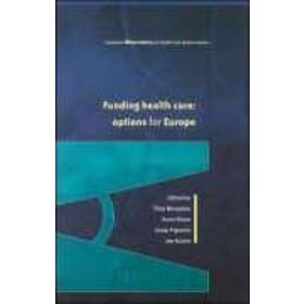 Elias Mossialos: Funding Health Care