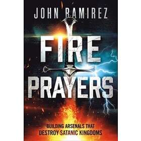 John Ramirez: Fire Prayers
