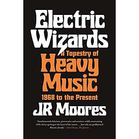Jr Moores: Electric Wizards