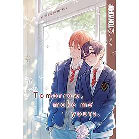 Kaoruko Miyama: Tomorrow, Make Me Yours