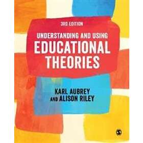 Karl Aubrey: Understanding and Using Educational Theories