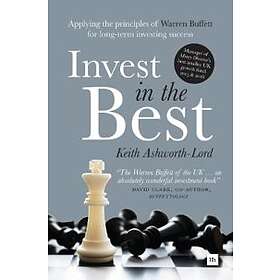 Keith Ashworth-Lord: Invest in the Best