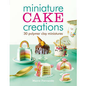 Maive Ferrando: Miniature Cake Creations