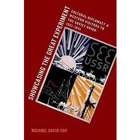 Michael David-Fox: Showcasing the Great Experiment