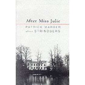 Mr Patrick Marber: After Miss Julie