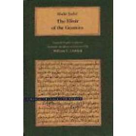 Mulla Sadra: The Elixir of the Gnostics