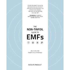 Nicolas Pineault: The Non-Tinfoil Guide to EMFs