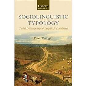 Peter Trudgill: Sociolinguistic Typology