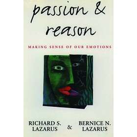 Richard S Lazarus: Passion and Reason