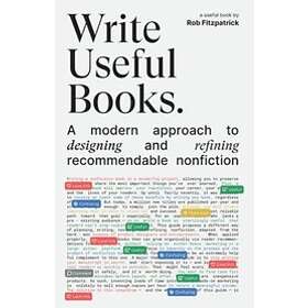 Rob Fitzpatrick: Write Useful Books
