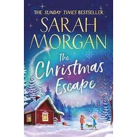 Sarah Morgan: The Christmas Escape