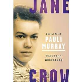 Rosalind Rosenberg: Jane Crow