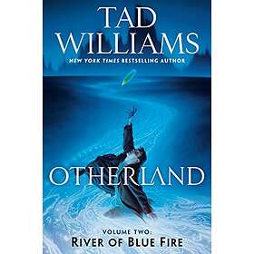 Tad Williams: Otherland: River Of Blue Fire