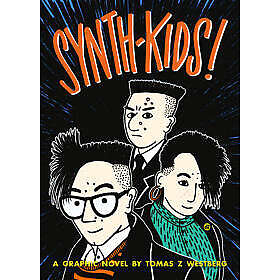 Tomas Z Westberg: Synth-kids!