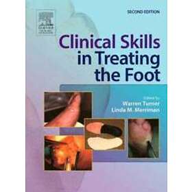 Warren Turner: Clinical Skills in Treating the Foot