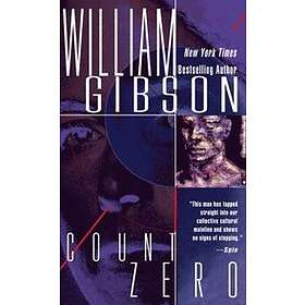 William Gibson: Count Zero