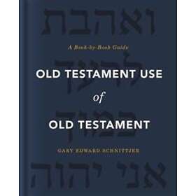 Old Testament Use of Old Testament