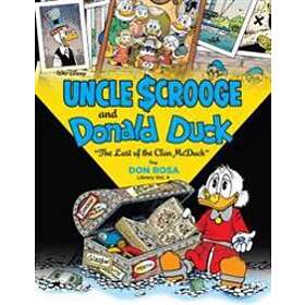 Walt Disney Uncle Scrooge and Donald Duck: The Last of the Clan McDuck: The Don Rosa Library Vol. 4