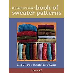 Ann Budd: The Knitter's Handy Book of Sweater Pattern