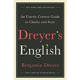 Benjamin Dreyer: Dreyer's English