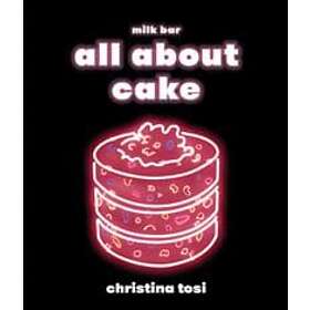 Christina Tosi: All About Cake