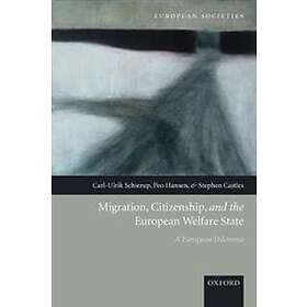 Carl-Ulrik Schierup, Peo Hansen, Stephen Castles: Migration, Citizenship, and the European Welfare State