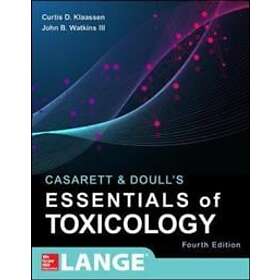 Curtis Klaassen: Casarett & Doull's Essentials of Toxicology, Fourth Edition