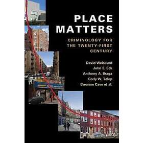 David Weisburd: Place Matters
