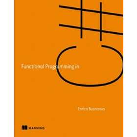 Enrico Buonanno: Functional Programming in C#