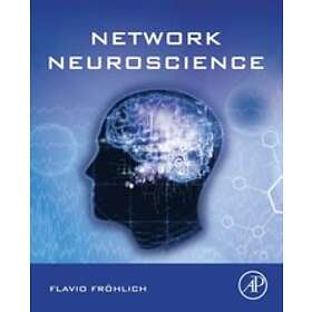 Flavio Frohlich: Network Neuroscience