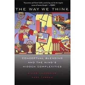 Gilles Fauconnier, Mark Turner: The Way We Think