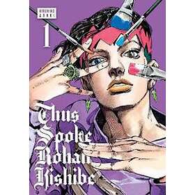 Hirohiko Araki: Thus Spoke Rohan Kishibe, Vol. 1