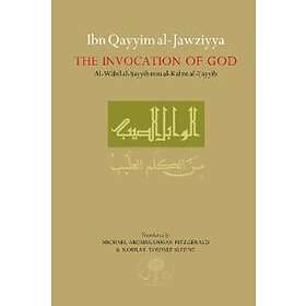 Ibn Qayyim Al-Jawziyya: Ibn Qayyim al-Jawziyya on the Invocation of God