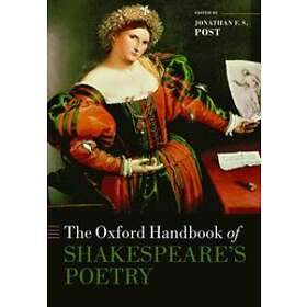 Jonathan Post: The Oxford Handbook of Shakespeare's Poetry
