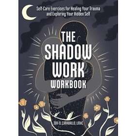 Jor-El Caraballo: The Shadow Work Workbook