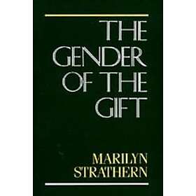Marilyn Strathern: The Gender of the Gift