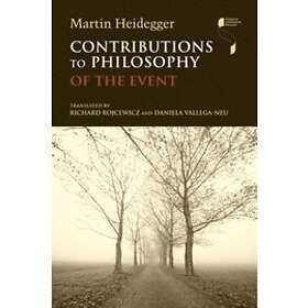 Martin Heidegger: Contributions to Philosophy (Of the Event)