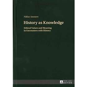 Niklas Ammert: History as Knowledge
