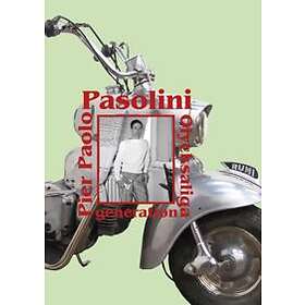 Pier Paolo Pasolini: Olycksaliga generation