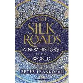 Professor Peter Frankopan: The Silk Roads