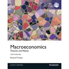 Richard T Froyen: Macroeconomics, Global Edition