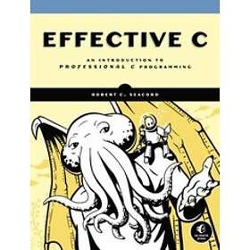 Robert Seacord: Effective C