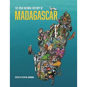 Steven M Goodman: The New Natural History of Madagascar