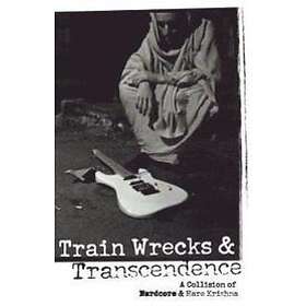Vraja Kishor, Vic Dicara: Train Wrecks & Transcendence: A Collision of Hardcore Hare Krishna