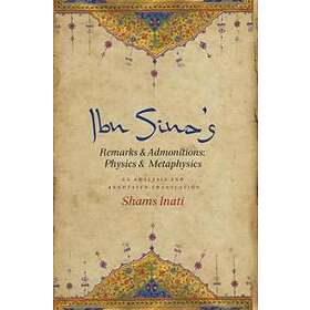 Ibn Sina’s Remarks and Admonitions: Physics and Metaphysics