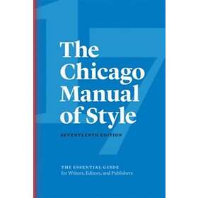 The University of Chicago Press Editorial Staff: The Chicago Manual of Style, 17